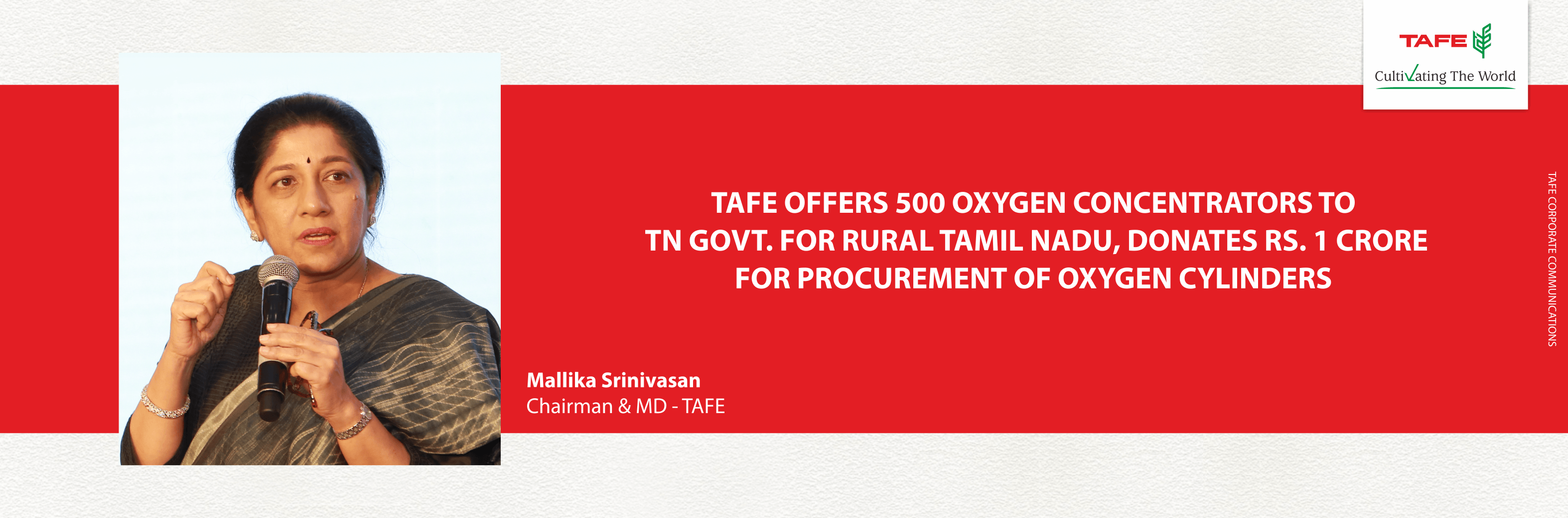 TAFE | Media Release | TAFE Offers 500 Oxygen Concentrators to TN Govt. for Rural Tamil Nadu. Donates Rs. 1 Crore for Procurement of Oxygen Cylinders.
